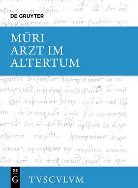 Müri |  Der Arzt im Altertum | Buch |  Sack Fachmedien