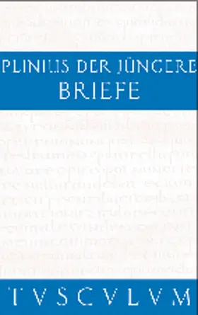 Gaius Plinius Caecilius Secundus / Kasten |  Briefe / Epistularum libri decem | Buch |  Sack Fachmedien