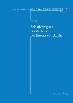 Kim | Selbstbewegung des Willens bei Thomas von Aquin | E-Book | www.sack.de
