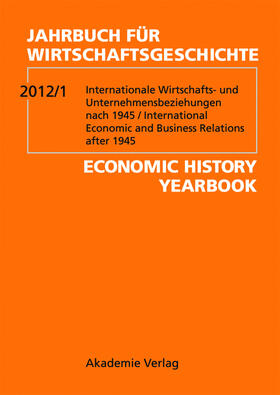 Kleinschmidt / Ziegler |  Internationale Wirtschafts- und Unternehmensbeziehungen nach 1945 / International Economic and Business Relations after 1945 | Buch |  Sack Fachmedien
