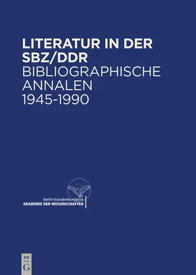 Jacob / Tanneberger / Hillich |  Literatur in der SBZ/DDR. 8 Bände | Buch |  Sack Fachmedien