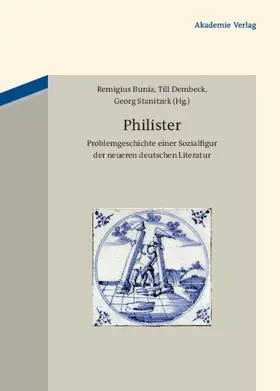 Bunia / Dembeck / Stanitzek |  Philister | eBook | Sack Fachmedien
