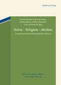Burkard / Hundt / Martus |  Natur – Religion – Medien | eBook | Sack Fachmedien