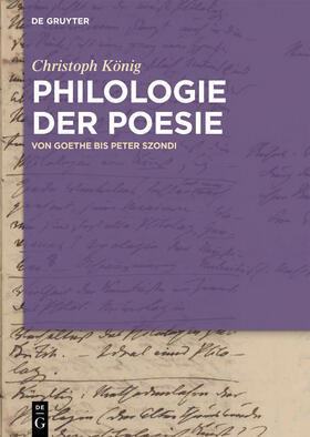 König | Philologie der Poesie | Buch | 978-3-05-005836-8 | sack.de