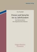 Theobald |  Presse und Sprache im 19. Jahrhundert | eBook | Sack Fachmedien