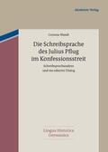 Wandt |  Die Schreibsprache des Julius Pflug im Konfessionsstreit | eBook | Sack Fachmedien