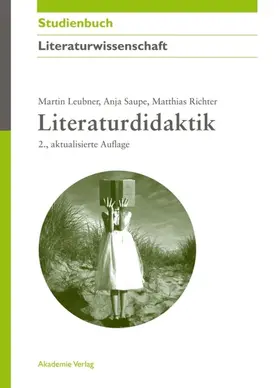 Leubner / Saupe / Richter |  Literaturdidaktik | Buch |  Sack Fachmedien