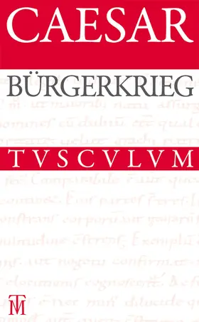 Caesar / Schönberger |  Bürgerkrieg / De bello civili | Buch |  Sack Fachmedien