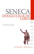 Seneca / Nickel |  Das glückliche Leben / De vita beata | Buch |  Sack Fachmedien