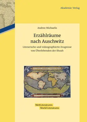 Michaelis | Erzählräume nach Auschwitz | Buch | 978-3-05-005955-6 | sack.de