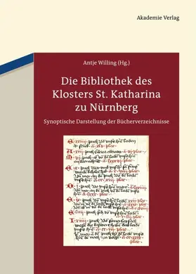 Willing | Die Bibliothek des Klosters St. Katharina zu Nürnberg | E-Book | sack.de