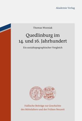 Wozniak | Quedlinburg im 14. und 16. Jahrhundert | E-Book | sack.de