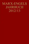 Hubmann / Reichel / Bouvier |  Marx-Engels-Jahrbuch 2012/13 | Buch |  Sack Fachmedien