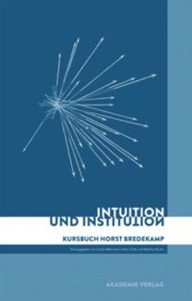 Behrmann / Bruhn / Trinks |  Intuition und Institution | Buch |  Sack Fachmedien