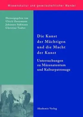 Oevermann / Süßmann / Tauber |  Die Kunst der Mächtigen und die Macht der Kunst | eBook | Sack Fachmedien