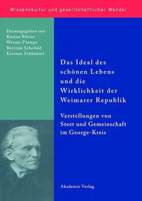 Köster / Plumpe / Schefold |  Das Ideal des schönen Lebens und die Wirklichkeit der Weimarer Republik | eBook | Sack Fachmedien