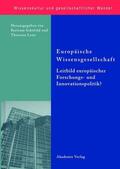 Schefold / Lenz |  Europäische Wissensgesellschaft - Leitbild europäischer Forschungs- und Innovationspolitik? | eBook | Sack Fachmedien