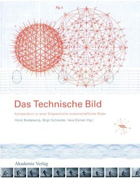Bredekamp / Schneider / Dünkel | Das Technische Bild | E-Book | sack.de