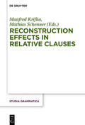 Krifka / Schenner |  Reconstruction Effects in Relative Clauses | Buch |  Sack Fachmedien
