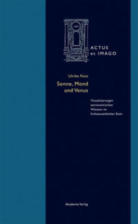 Feist |  Feist, U: Sonne, Mond und Venus | Buch |  Sack Fachmedien