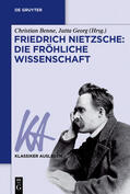Georg / Benne |  Friedrich Nietzsche: Die fröhliche Wissenschaft | Buch |  Sack Fachmedien