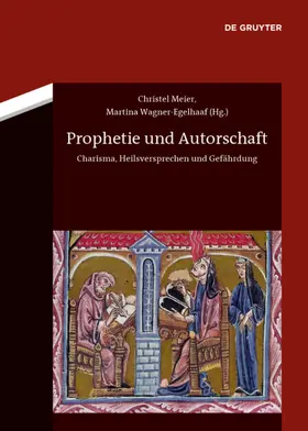 Meier / Wagner-Egelhaaf | Prophetie und Autorschaft | E-Book | sack.de