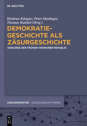 Kämper / Haslinger / Raithel | Demokratiegeschichte als Zäsurgeschichte | E-Book | sack.de
