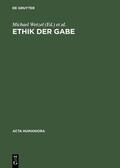 Wetzel / Rabaté |  Ethik der Gabe | eBook | Sack Fachmedien