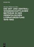 Walravens |  Die ost- und zentralwissenschaftlichen Beiträge in der Orientalischen Literaturzeitung 1976–1992 | eBook | Sack Fachmedien