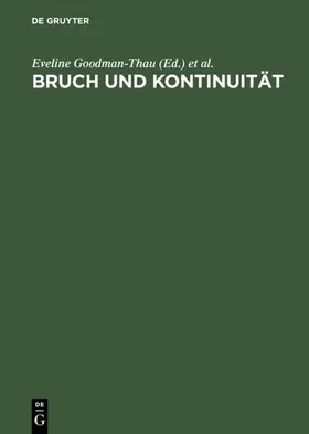 Goodman-Thau / Daxner |  Bruch und Kontinuität | eBook | Sack Fachmedien