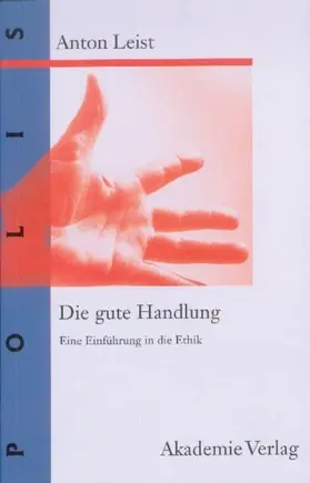 Leist |  Die gute Handlung | eBook | Sack Fachmedien