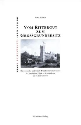 Schiller | Vom Rittergut zum Großgrundbesitz | E-Book | www.sack.de