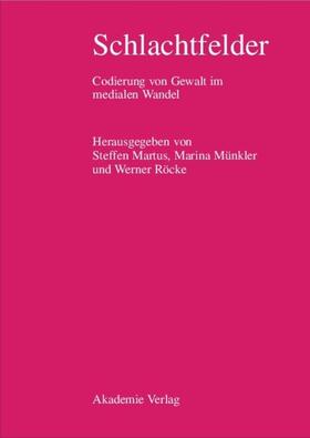 Martus / Münkler / Röcke | Schlachtfelder | E-Book | sack.de