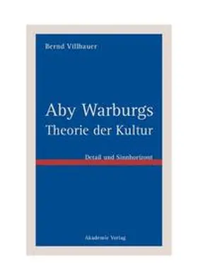 Villhauer |  Aby Warburgs Theorie der Kultur | eBook | Sack Fachmedien