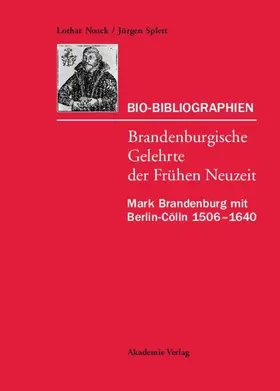 Noack / Splett |  Mark Brandenburg mit Berlin-Cölln 1506–1640 | eBook | Sack Fachmedien