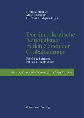 Münkler / Llanque / Stepina |  Der demokratische Nationalstaat in den Zeiten der Globalisierung | eBook | Sack Fachmedien