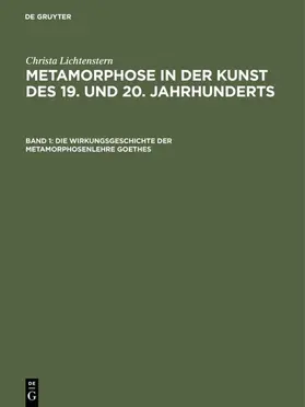 Lichtenstern |  Die Wirkungsgeschichte der Metamorphosenlehre Goethes | eBook | Sack Fachmedien