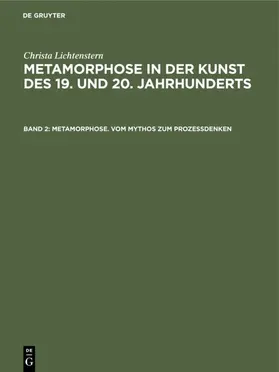 Lichtenstern |  Metamorphose. Vom Mythos zum Prozeßdenken | eBook | Sack Fachmedien