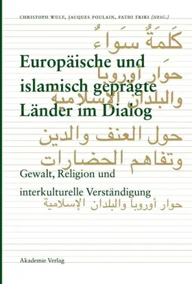 Wulf / Poulain / Triki |  Europäische und islamisch geprägte Länder im Dialog | eBook | Sack Fachmedien