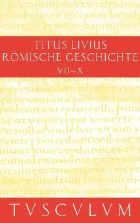 Livius / Hillen |  Buch 7-10. Inhaltsangaben und Fragmente von Buch 11-20 | eBook | Sack Fachmedien