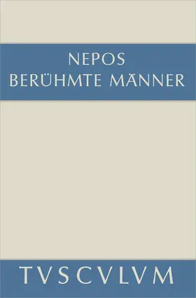 Nepos / Pfeiffer / Nickel |  Berühmte Männer / De viris illustribus | eBook | Sack Fachmedien