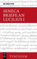  Lucius Annaeus Seneca: Epistulae morales ad Lucilium / Briefe an Lucilius. Band I | eBook | Sack Fachmedien