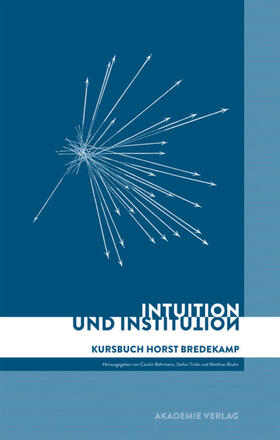 Behrmann / Bruhn / Trinks |  Intuition und Institution | eBook | Sack Fachmedien