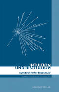 Behrmann / Bruhn / Trinks |  Intuition und Institution | eBook | Sack Fachmedien