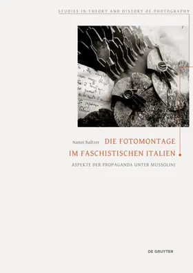 Baltzer |  Die Fotomontage im faschistischen Italien | eBook | Sack Fachmedien