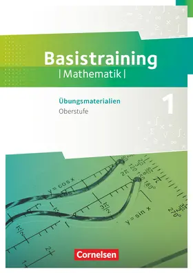 Oselies / Zappe |  Fundamente der Mathematik Oberstufe. Basistraining 1 - Übungsmaterialien Sekundarstufe I/II | Buch |  Sack Fachmedien