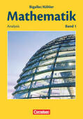 Bigalke / Köhler / Kuschnerow |  Mathematik Sekundarstufe II. Allgemeine Ausgabe 01. Analysis | Buch |  Sack Fachmedien