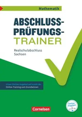 Heckner / Wennekers / Knospe |  Abschlussprüfungstrainer Mathematik 10. Schuljahr - Realschulabschluss - Sachsen | Buch |  Sack Fachmedien