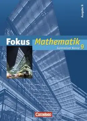 Belthle / Block / Buddensiek |  Fokus Mathematik - Gymnasium - Ausgabe N / 9. Schuljahr - Schülerbuch | Buch |  Sack Fachmedien