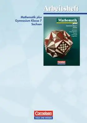 Pohlmann / Stoye |  Mathematik plus 7. Arbeitsheft. Sachsen. Neubearbeitung | Buch |  Sack Fachmedien